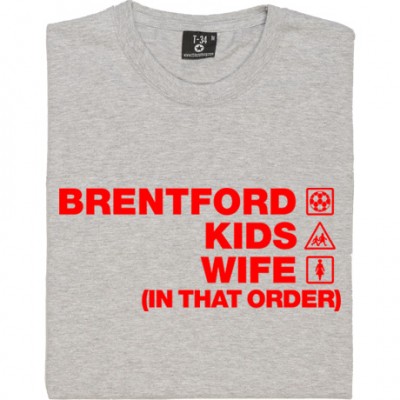 Brentford Kids Wife (In That Order)