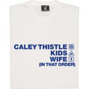 Caley Thistle Kids Wife (In That Order) T-Shirt