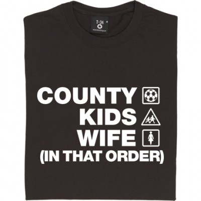 County Kids Wife (In That Order)