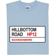 Wycombe Wanderers: Hillbottom Road HP12 Road Sign T-Shirt