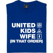 United Kids Wife (In That Order) T-Shirt