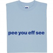 Peterborough United "Pee You Eff See" T-Shirt