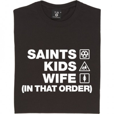 Saints Kids Wife (In That Order)