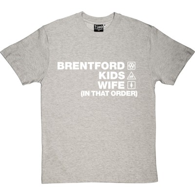 Brentford Kids Wife (In That Order)
