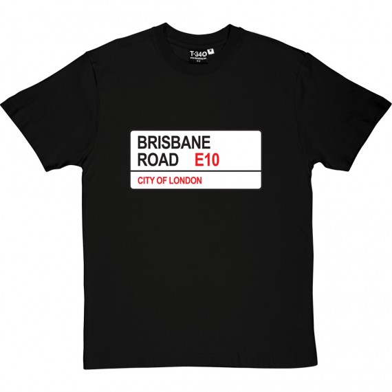 Leyton Orient: Brisbane Road E10 Road Sign T-Shirt