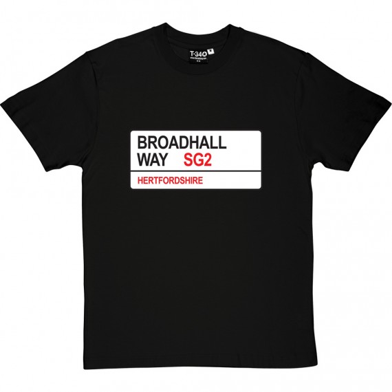 Stevenage FC: Broadhall Way SG2 Road Sign T-Shirt