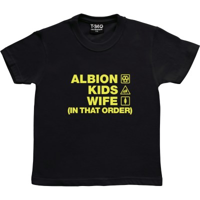 Albion Kids Wife (In That Order)