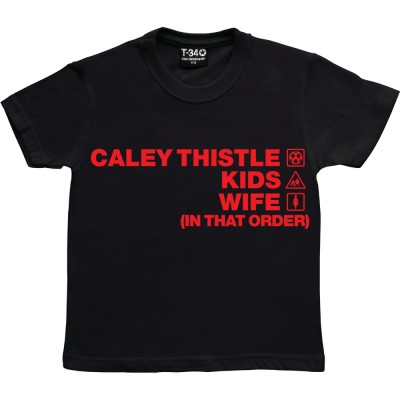 Caley Thistle Kids Wife (In That Order)