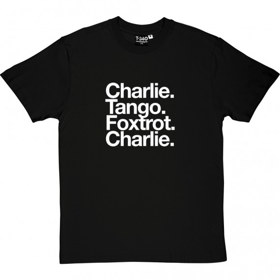 Crawley Town FC: Charlie Tango Foxtrot Charlie T-Shirt