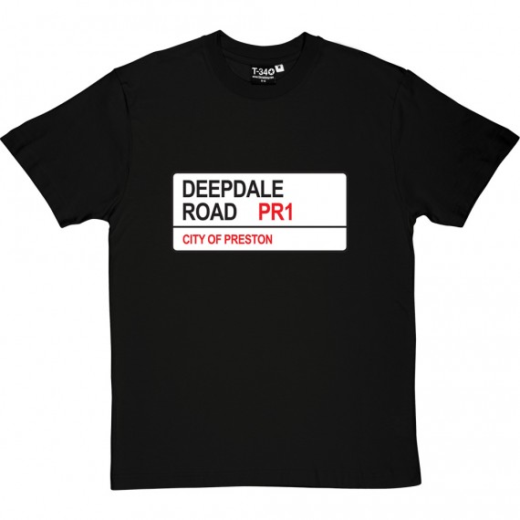 Preston North End: Deepdale Road PR1 Road Sign T-Shirt