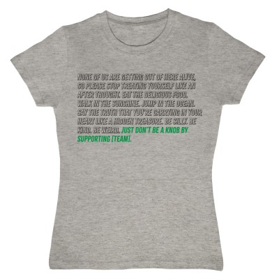 Personalised Just Don't Be a Knob by Supporting 