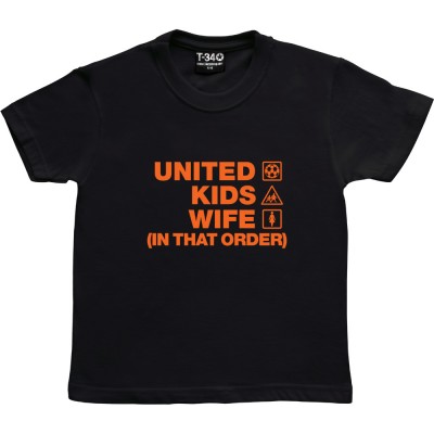 United Kids Wife (In That Order)