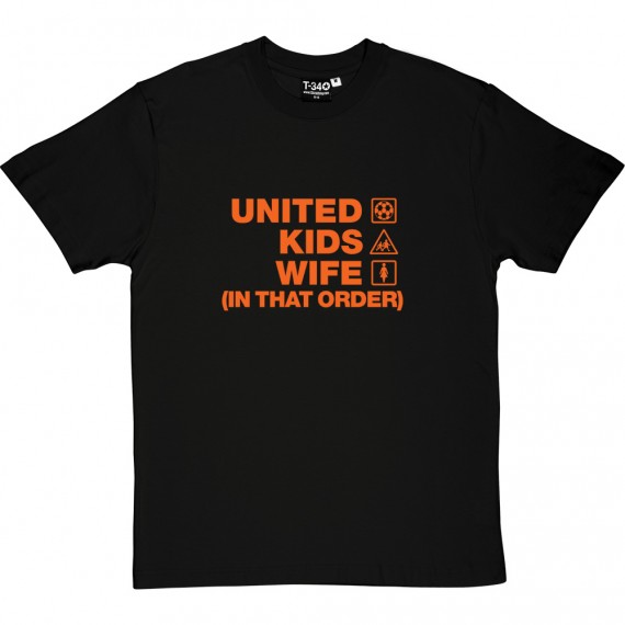 United Kids Wife (In That Order) T-Shirt