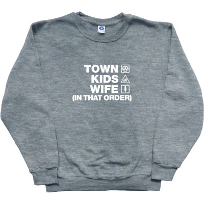 Town Kids Wife (In That Order)