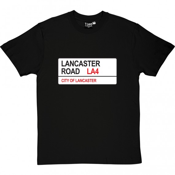 Morecambe FC: Lancaster Road LA4 Road Sign T-Shirt