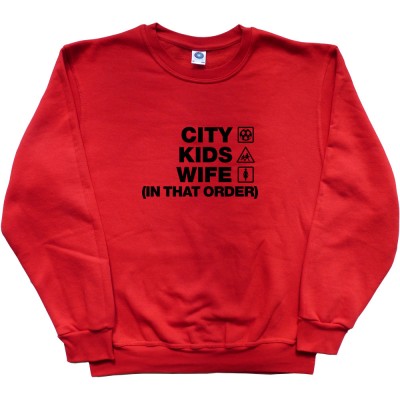 City Kids Wife (In That Order)