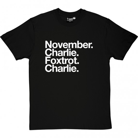 Newport County FC: November Charlie Foxtrot Charlie T-Shirt