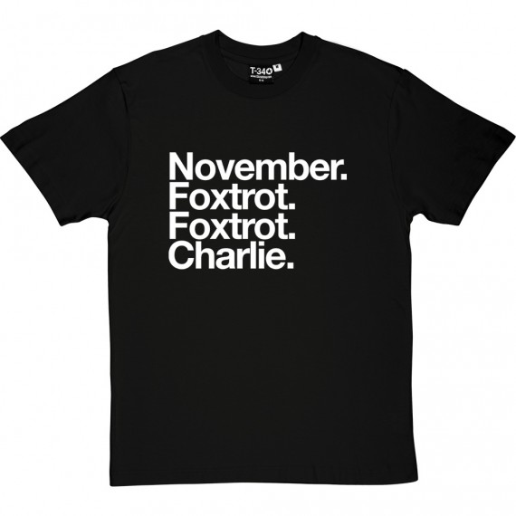 Nottingham Forest FC: November Foxtrot Foxtrot Charlie T-Shirt