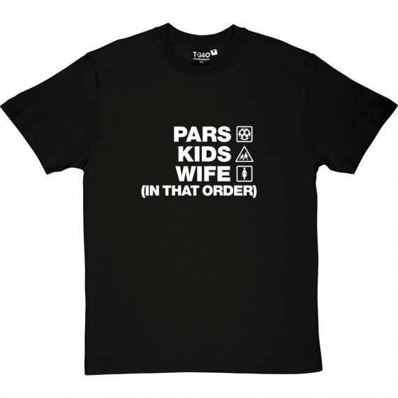 Pars Kids Wife (In That Order) T-Shirt