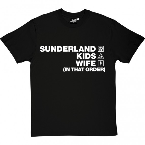 Sunderland Kids Wife (In That Order) T-Shirt