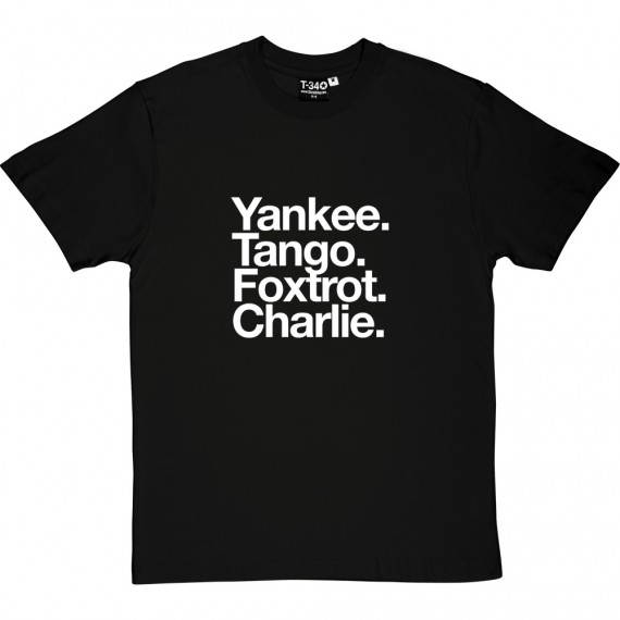 Yeovil Town FC: Yankee Tango Foxtrot Charlie T-Shirt